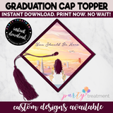 You Should Be Here Graduation Cap Topper