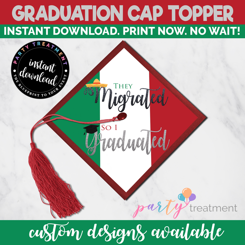 They Migrated, So I Graduated Graduation Cap Topper